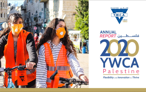 The YWCA of Palestine Launches its Annual Report 2020: Flexibility & Innovation to Thrive